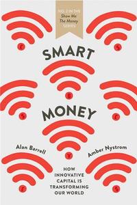 Smart Money di Alan Barrell, Amber Nystrom edito da Elliott & Thompson Limited
