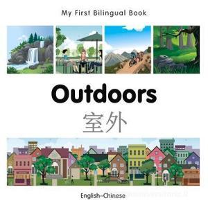 My First Bilingual Book - Outdoors - Chinese-english di Milet Publishing edito da Milet Publishing