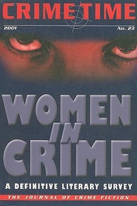 Women in Crime: A Definitive Literary Survey edito da No Exit