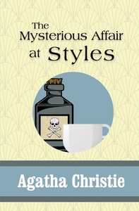 The Mysterious Affair at Styles di Agatha Christie edito da LIGHTNING SOURCE INC