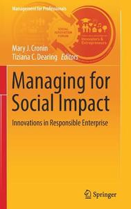 Managing for Social Impact edito da Springer International Publishing