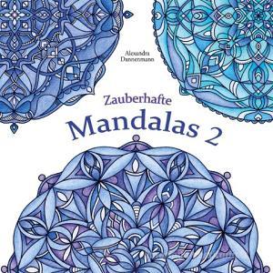 Zauberhafte Mandalas 2 di Alexandra Dannenmann edito da Books on Demand