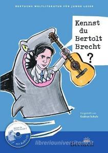 Kennst du Bertolt Brecht? di Gudrun Schulz edito da Bertuch Verlag GmbH