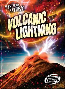 Volcanic Lightning di Lisa Owings edito da Bellwether Media