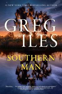Southern Man di Greg Iles edito da HarperCollins Publishers