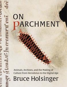 On Parchment di Bruce Holsinger edito da Yale University Press