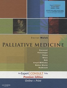Palliative Medicine di Declan Walsh, Augusto T. Caraceni, Robin Fainsinger edito da Elsevier - Health Sciences Division