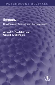 Empathy di Arnold P. Goldstein, Gerald Y. Michaels edito da Taylor & Francis Ltd