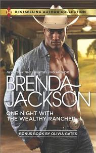 One Night with the Wealthy Rancher: Billionaire, M.D. di Brenda Jackson, Olivia Gates edito da Harlequin