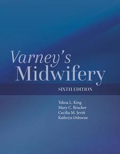 Varney's Midwifery di Tekoa L. King, Mary C. Brucker, Kathryn Osborne, Cecilia M. Jevitt edito da Jones and Bartlett Publishers, Inc