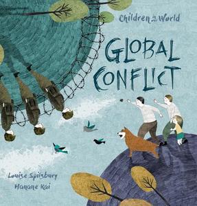 Global Conflict di Louise A. Spilsbury edito da BES PUB