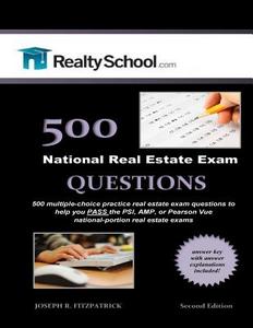 500 Real Estate Exam Questions: Real Estate Exam Prep Book for the Psi, Amp, and Pearson Vue General Portion Exams di Joseph R. Fitzpatrick edito da Createspace