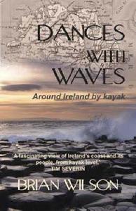 Dances With Waves di Brian Wilson edito da Two Ravens Press
