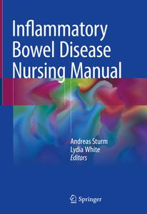 Inflammatory Bowel Disease Nursing Manual edito da Springer-Verlag GmbH