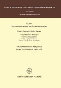 Strukturwandel und Konjunktur in der Textilindustrie 1960 - 1978 di Günter Steinau edito da VS Verlag für Sozialwissenschaften