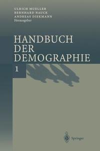 Handbuch der Demographie 1 edito da Springer Berlin Heidelberg