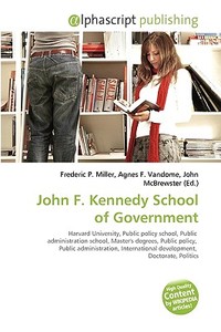 John F. Kennedy School Of Government edito da Vdm Publishing House