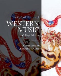 The Oxford History of Western Music di Christopher H. Gibbs, Richard Taruskin edito da OXFORD UNIV PR