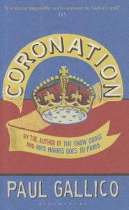 Coronation di Paul Gallico edito da Bloomsbury Publishing PLC
