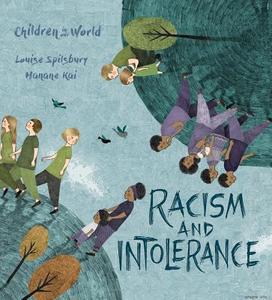 Racism and Intolerance di Louise A. Spilsbury edito da BES PUB