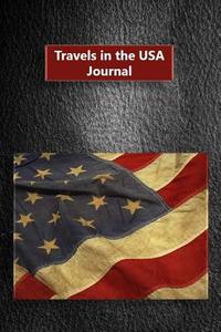 Travels in the USA Journal di Tom Alyea edito da Createspace
