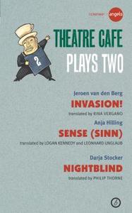 Theatre Cafa Plays 2 di Anja Hilling, Darja Stocker, Jeroen van den Berg edito da OBERON BOOKS