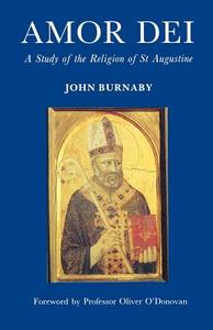 Amor Dei di John Burnaby edito da Canterbury Press