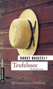 Teufelssee di Horst Bosetzky edito da Gmeiner Verlag