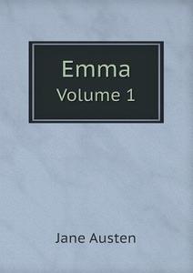Emma Volume 1 di Jane Austen edito da Book On Demand Ltd.