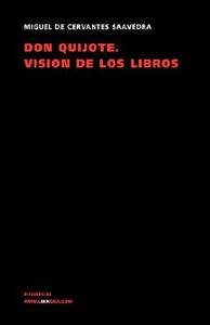 Don Quijote. Visión de los libros di Miguel de Cervantes Saavedra edito da Bookmasters Inc.