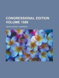Congressional Edition Volume 1588 di United States Congress edito da Rarebooksclub.com