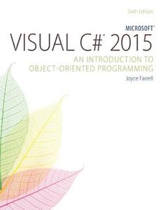 Microsoft (R) Visual C# 2015 di Joyce Farrell edito da Cengage Learning, Inc
