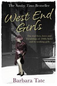 West End Girls di Barbara Tate edito da Orion Publishing Co