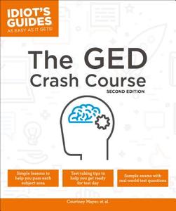 The GED Crash Course, 2e di Alpha edito da ALPHA BOOKS