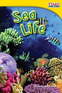 Sea Life (Library Bound) (Upper Emergent) di Dona Herweck Rice edito da TEACHER CREATED MATERIALS