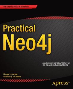 Practical Neo4j di Gregory Jordan edito da Apress