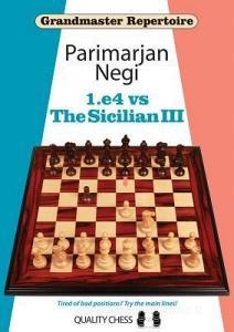 1.e4 vs The Sicilian III di Parimarjan Negi edito da Quality Chess UK LLP