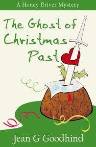 The Ghost of Christmas Past di Jean G. Goodhind edito da Headline Publishing Group