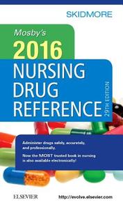 Mosby\'s 2016 Nursing Drug Reference di Linda Skidmore-Roth edito da Elsevier - Health Sciences Division
