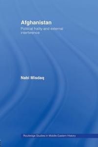 Afghanistan di Nabi Misdaq edito da Routledge