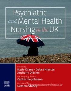 Psychiatric and Mental Health Nursing in the UK di Johnson edito da Elsevier Health Sciences