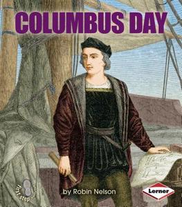 Columbus Day di Robin Nelson edito da LERNER CLASSROOM