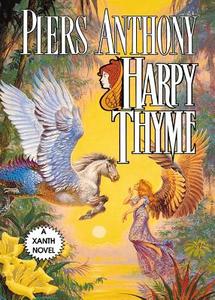 Harpy Thyme di Piers Anthony edito da St. Martins Press-3PL