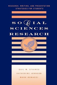 Social Sciences Research di Gail M. Staines edito da Scarecrow Press