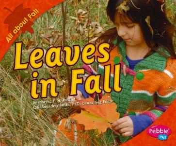 Leaves in Fall di Martha E. H. Rustad edito da PEBBLE PLUS
