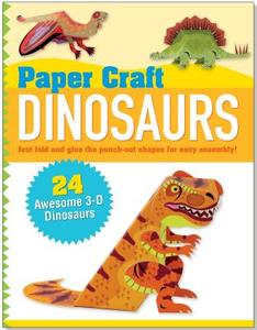 Paper Craft Dinosaurs edito da Peter Pauper Press