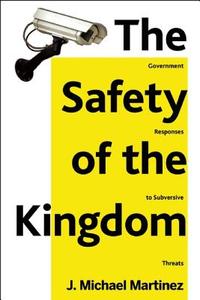 The Safety of the Kingdom di J. Michael Martinez edito da Skyhorse Publishing