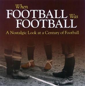 When Football Was Football di Richard Havers edito da J H Haynes & Co Ltd