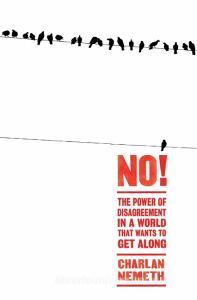 No! di Charlan Nemeth edito da Atlantic Books