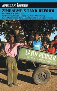 Zimbabwe's Land Reform: Myths and Realities di Ian Scoones Et Al edito da JAMES CURREY